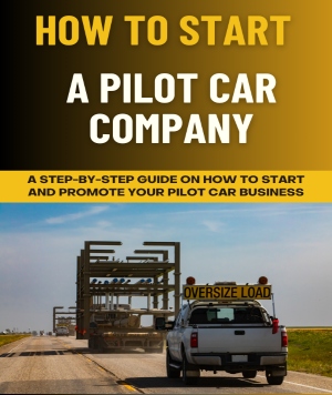 How to start a Pilot Car Company book.